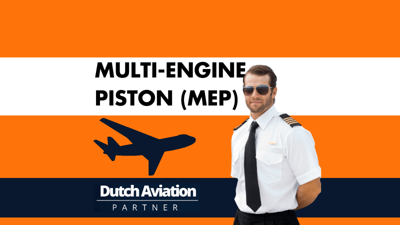 Multi-Engine Piston (MEP) rating in NL & BE | Dutch Aviation Partner